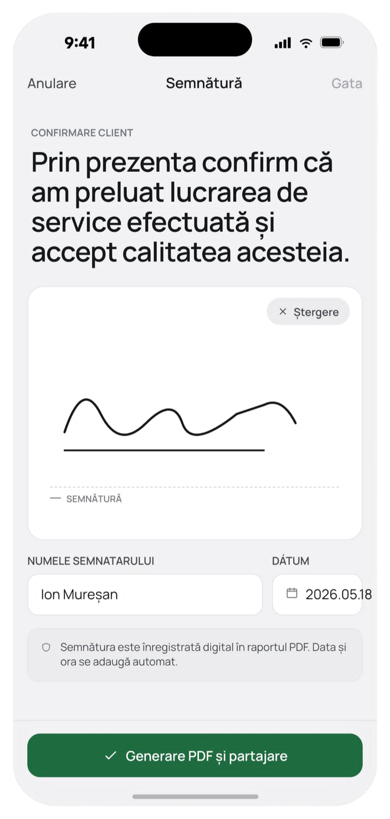 Clientul semnează digital raportul, confirmând lucrarea
